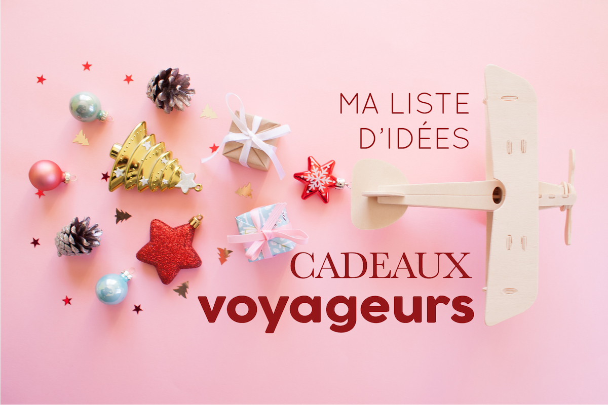 Top 20 des idées de cadeaux pour voyageurs